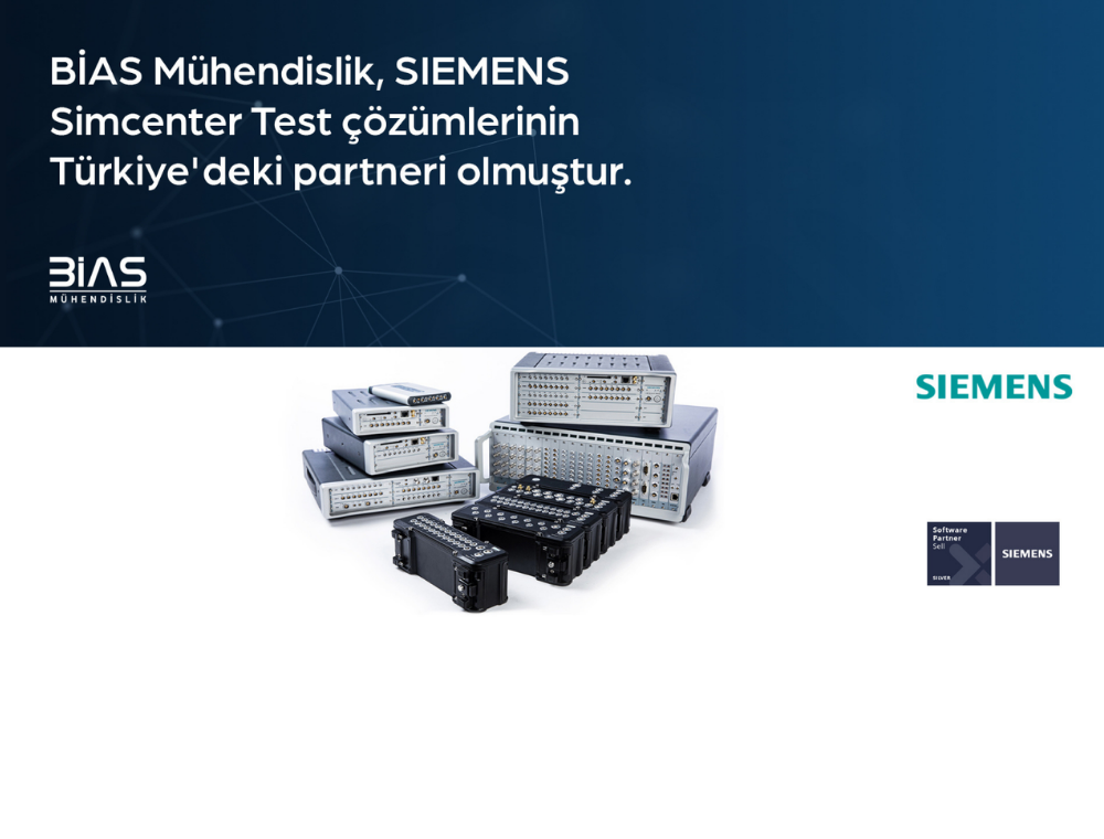 BİAS Mühendislik, Siemens Simcenter Test Çözümlerinin Türkiye Partneri Oldu