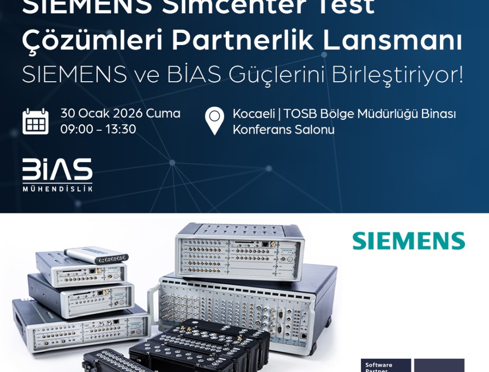 SIEMENS Simcenter Test Çözümleri Partnerlik Lansmanı Basında